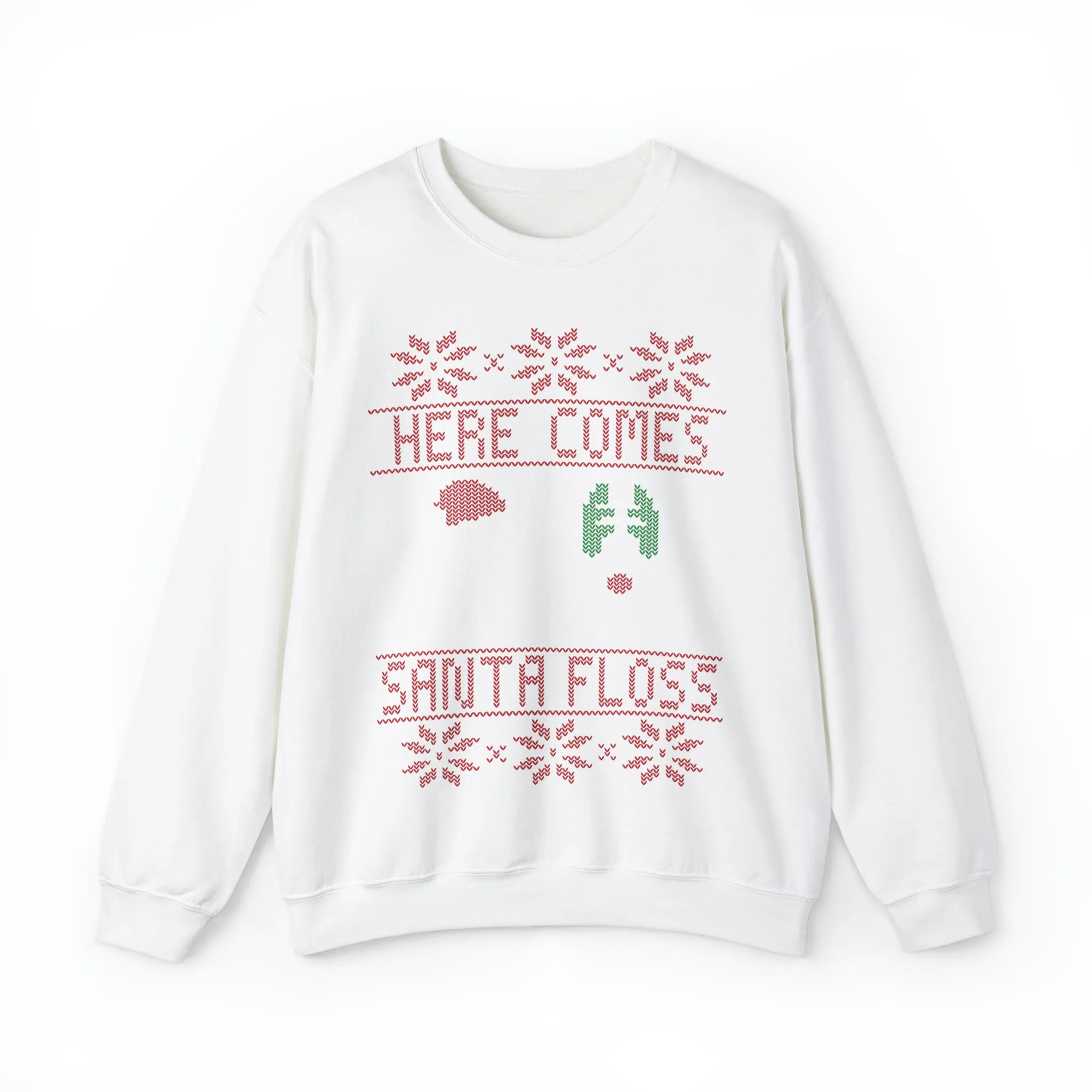 Here Comes Santa Floss Dental Christmas Sweatshirt