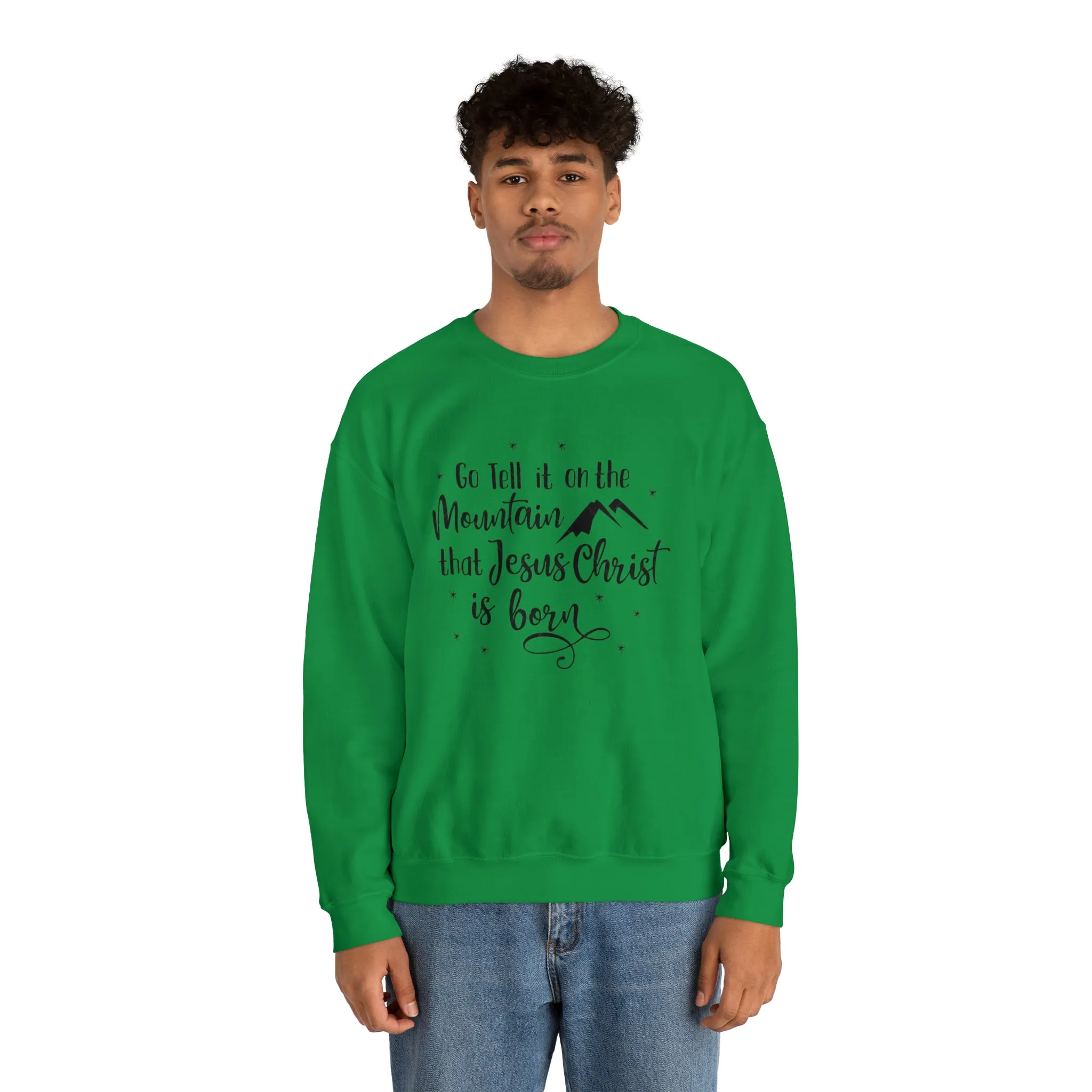 "Go tell it on the mountain" Unisex Heavy Blend™ Crewneck Sweatshirt